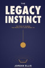 The Legacy Instinct
