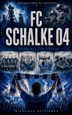 FC Schalke 04 - Mehr als ein Verein
