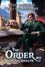 The Order of Architects (Book 11)