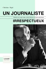 UN JOURNALISTE IRRESPECTUEUX
