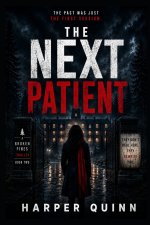 THE NEXT PATIENT