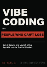 Vibe Coding for People Who Can't Lose