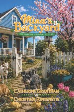 MINA'S BACKYARD COMPLETE STORYBOOK COLLECTION