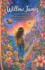 Willow James and the Stories that Weren't True