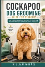 Cockapoo Dog Grooming Guide for Students