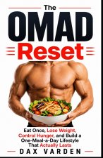 The OMAD Reset