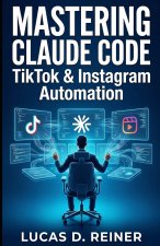 Mastering Claude Code for TikTok & Instagram