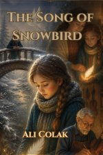 The Song of Snowbird