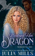 Waking Her Dragon