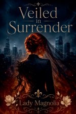 Veiled in Surrender