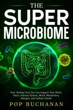 The Super Microbiome