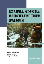 Sustainable, Responsible, and Regenerative Tourism Development