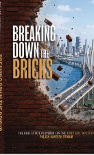 BREAKING DOWN THE BRICKS