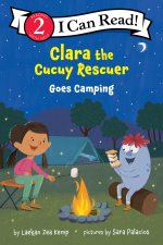 Clara the Cucuy Rescuer Goes Camping