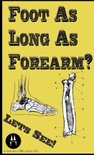 Foot As Long As Forearm?