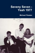 Seveny Seven - Yeah 1977