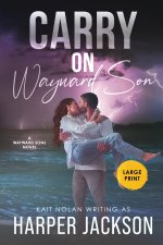 Carry on Wayward Son