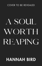 A Soul Worth Reaping