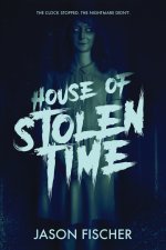 House of Stolen Time