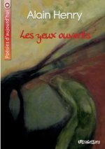 Les yeux ouverts