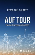 Auf Tour