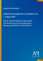 Leitlinie der Europäischen Zentralbank vom 1. August 2007