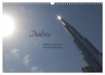 Dubai. Glanz unter der Sonne Arabiens (Wandkalender 2027 DIN A3 quer), CALVENDO Monatskalender