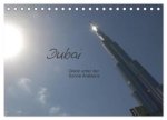 Dubai. Glanz unter der Sonne Arabiens (Tischkalender 2027 DIN A5 quer), CALVENDO Monatskalender