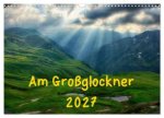 Am Großglockner (Wandkalender 2027 DIN A3 quer), CALVENDO Monatskalender