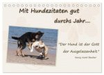 Mit Hundezitaten gut durchs Jahr (Tischkalender 2027 DIN A5 quer), CALVENDO Monatskalender
