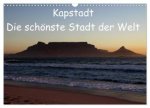 Kapstadt - Die schönste Stadt der Welt (Wandkalender 2027 DIN A3 quer), CALVENDO Monatskalender