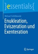 Enukleation, Eviszeration und Exenteration