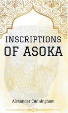 INSCRIPTIONS OF ASOKA