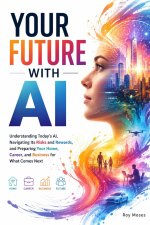 Your Future With AI