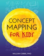 CONCEPT MAPPING FOR KIDS