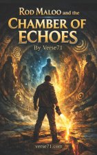 Rod Maloo and the Chamber of Echoes