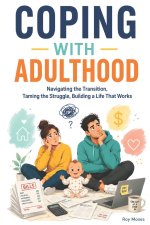 Coping with Adulthood