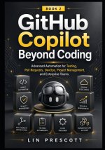 GitHub Copilot Beyond Coding