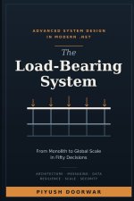 The Load-Bearing System