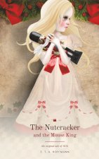 The Nutcracker and the Mouse King