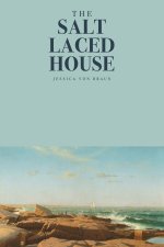 The Salt-Laced House