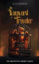 The Wayward Traveler