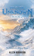 Into The Unknown