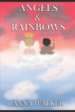 Angels and Rainbows