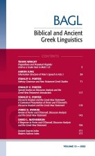 Biblical and Ancient Greek Linguistics, Volume 13