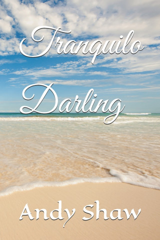 Tranquilo Darling