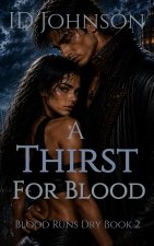 A Thirst for Blood