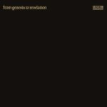From Genesis to Revelation (Remixed and Remastered)