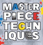 MASTERPIECE TECHNIQUES