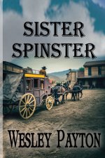 Sister Spinster